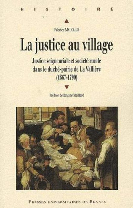 La justice au village - Justice seigneuriale
